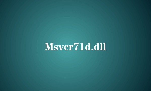 Msvcr71d.dll