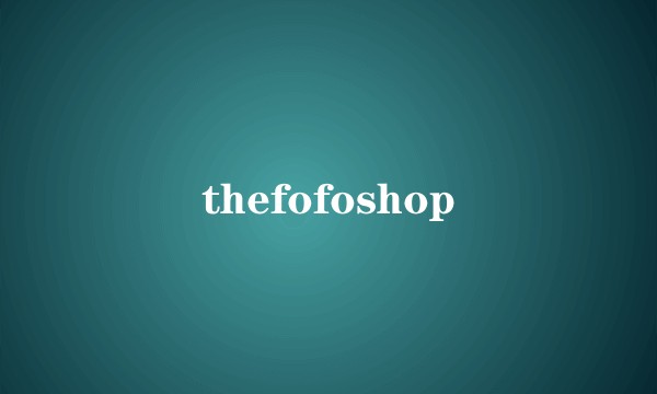 thefofoshop