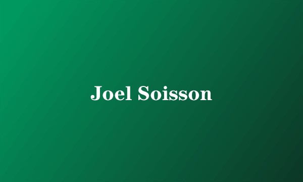 Joel Soisson
