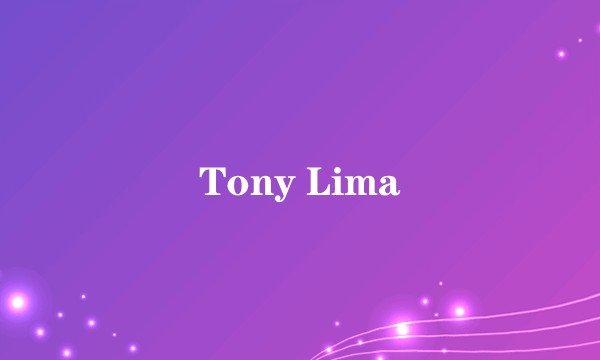 Tony Lima