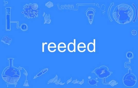 reeded