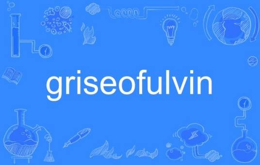 griseofulvin
