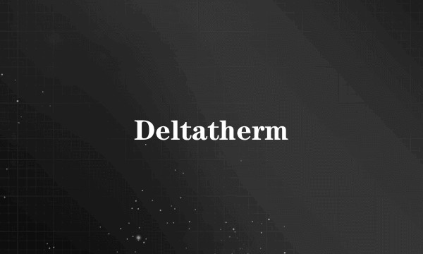 Deltatherm