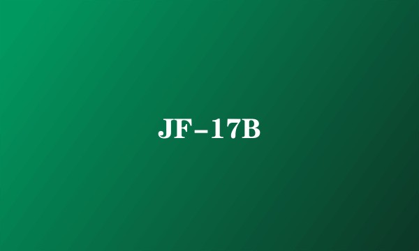 JF-17B
