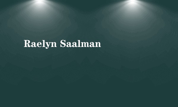 Raelyn Saalman