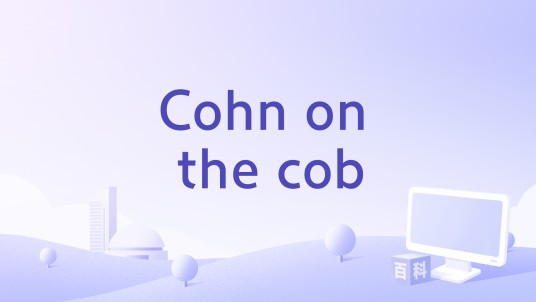 Cohn on the cob