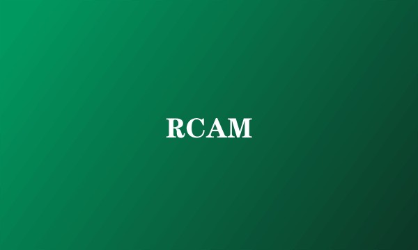 RCAM