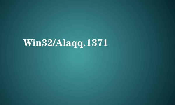 Win32/Alaqq.1371