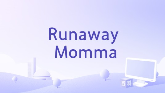 Runaway Momma