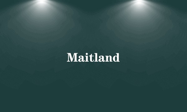 Maitland