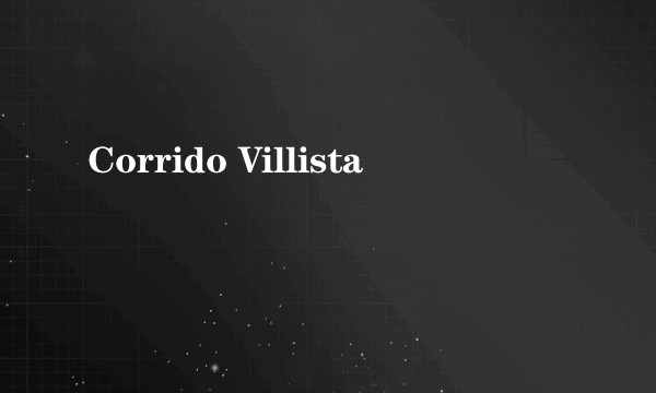 Corrido Villista