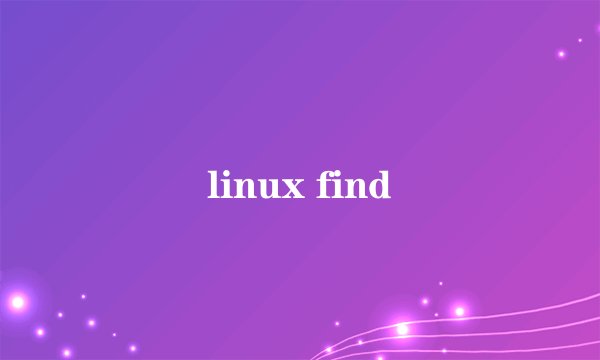 linux find