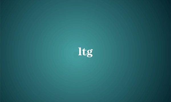 ltg