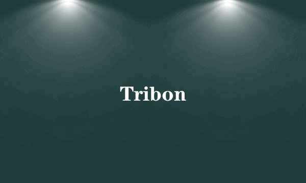 Tribon