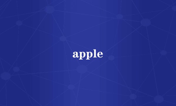 apple